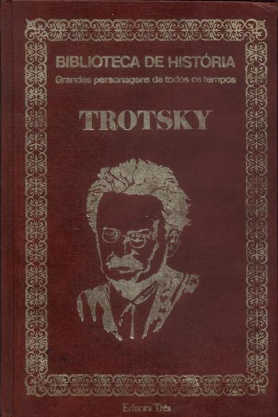 Biblioteca De História: Trotsky