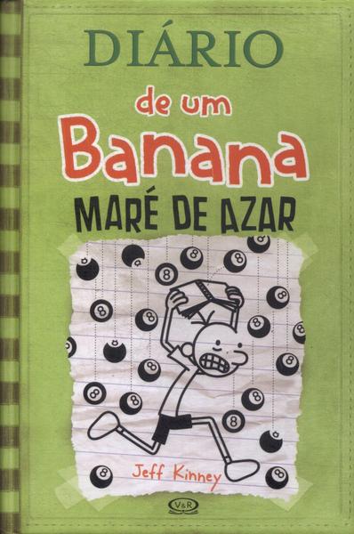 Diário De Um Banana: Maré De Azar