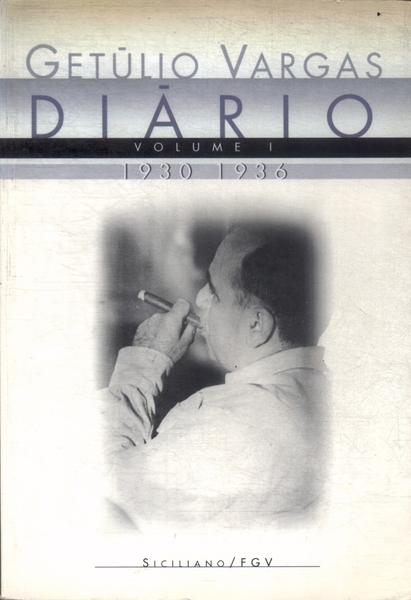 Getúlio Vargas Diário Vol 1