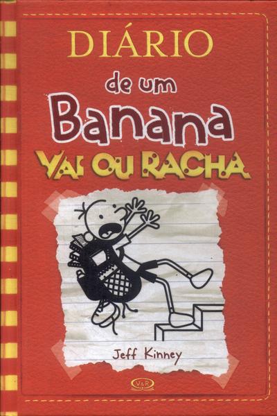 Diário De Um Banana: Vai Ou Racha