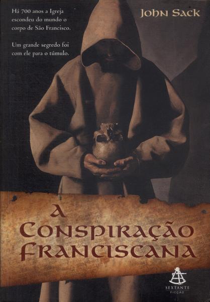 A Conspiração Franciscana