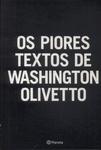 Os Piores Textos De Washington Olivetto