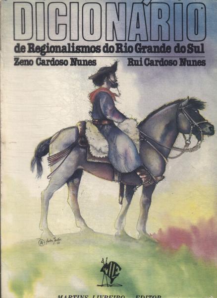 Dicionário De Regionalismos Do Rio Grande Do Sul