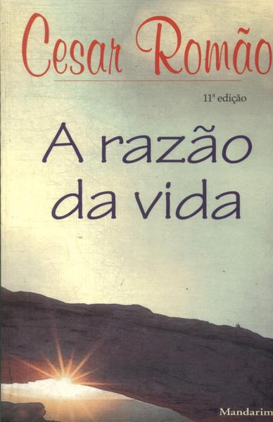 A Razão Da Vida