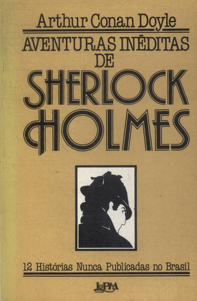 Aventuras Inéditas De Sherlock Holmes