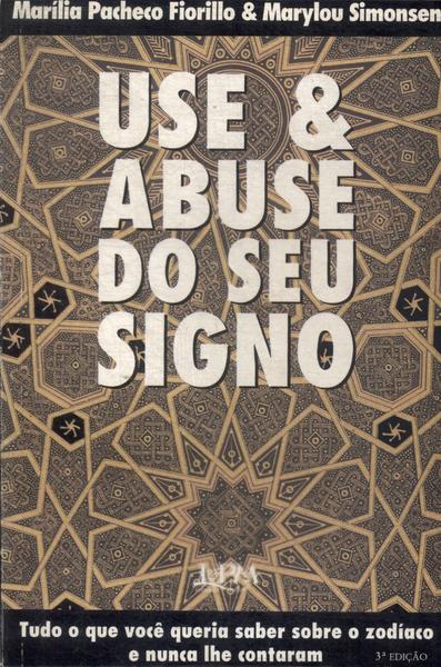 Use E Abuse Do Seu Signo