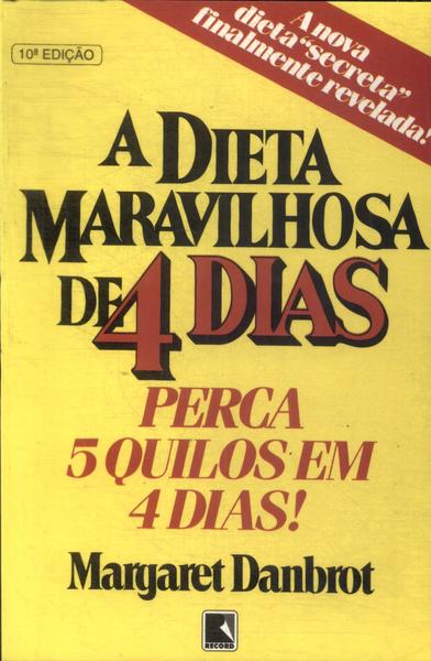 A Dieta Maravilhosa De 4 Dias