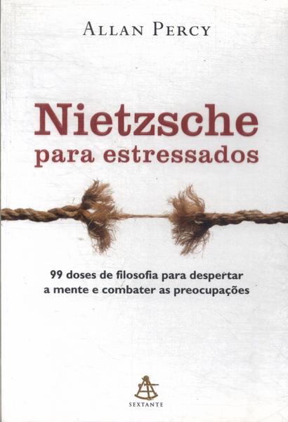 Nietzsche Para Estressados