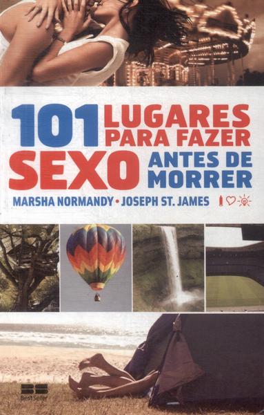 101 Lugares Para Fazer Sexo Antes De Morrer