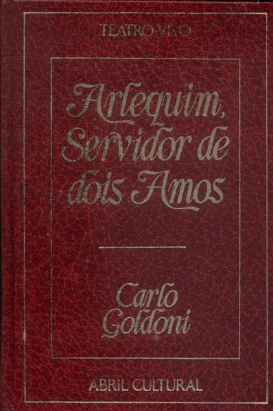 Arlequim, Servidor De Dois Amos