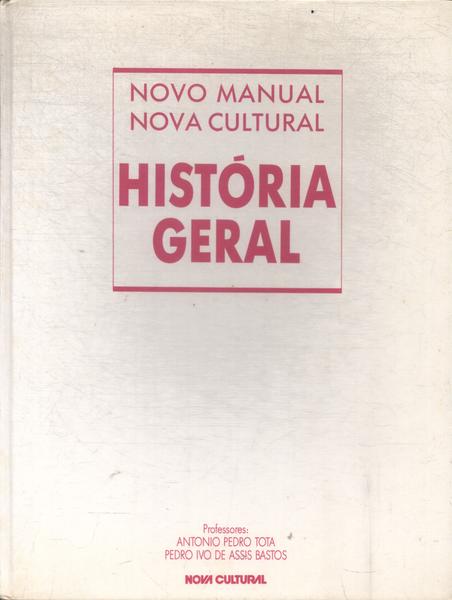 Novo Manual Nova Cultural: História Geral