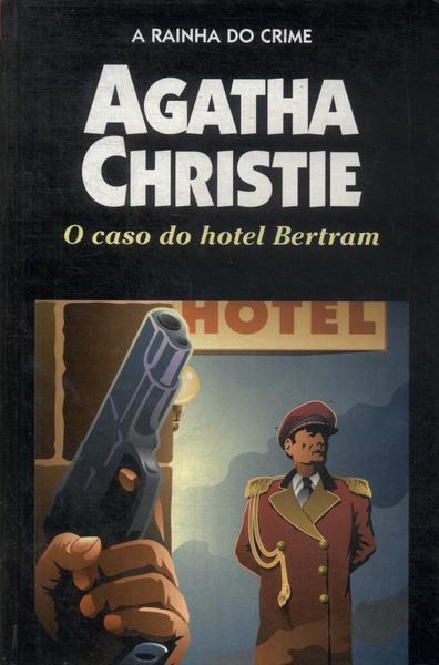 O Caso Do Hotel Bertram