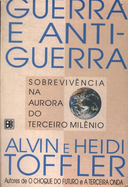 Guerra E Anti-guerra