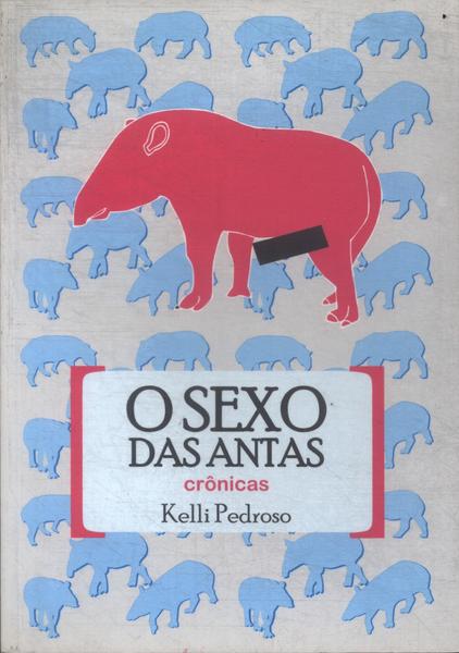 O Sexo Das Antas