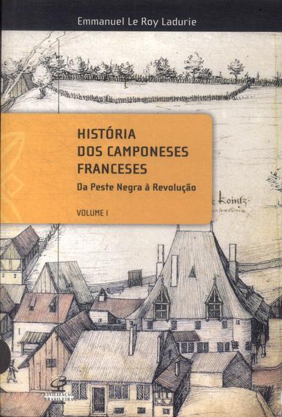 História Dos Camponeses Franceses Vol 1