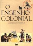 O Engenho Colonial