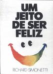 Um Jeito De Ser Feliz