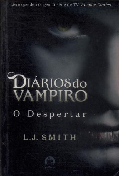 Diários Do Vampiro: O Despertar