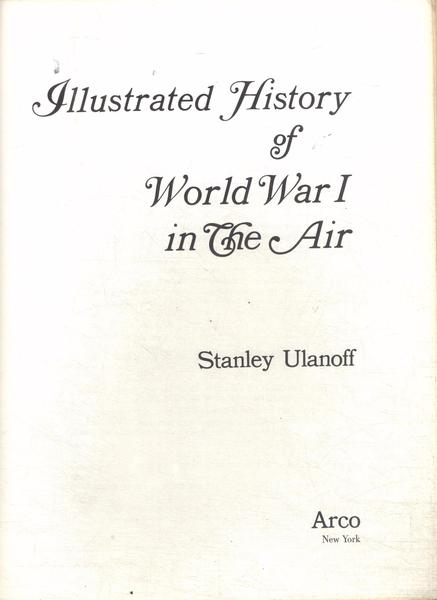 Illustrated History Of World War I In The Air