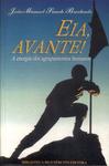 Eia, Avante!