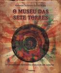 O Museu Das Sete Torres