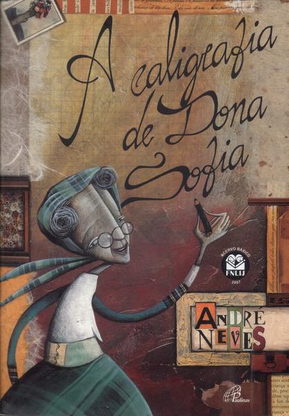 A Caligrafia De Dona Sofia