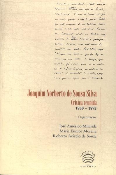 Joaquim Norberto De Sousa Silva: Crítica Reunida