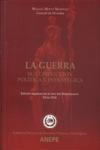 La Guerra: Su Conducción Política Y Estratégica