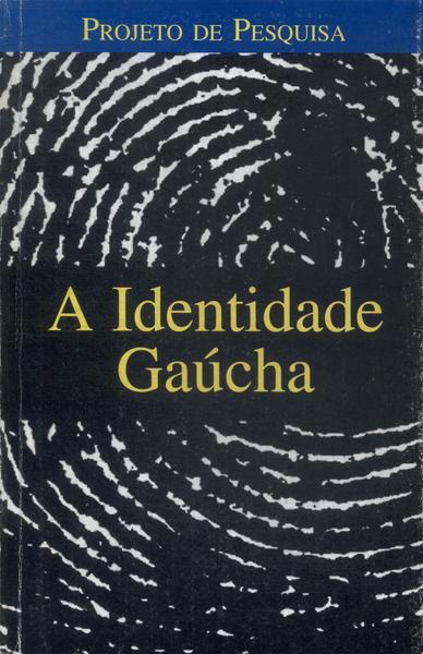 A Identidade Gaúcha