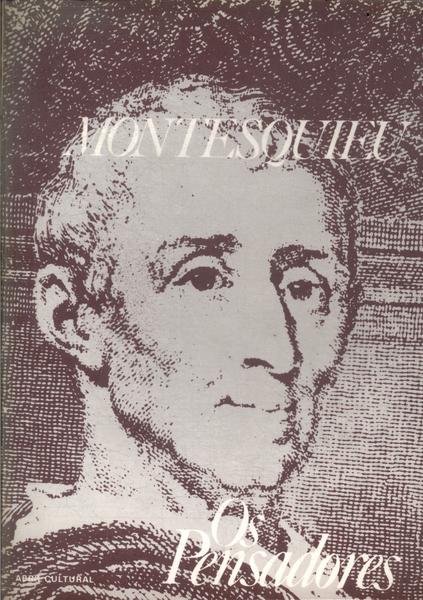 Os Pensadores: Montesquieu