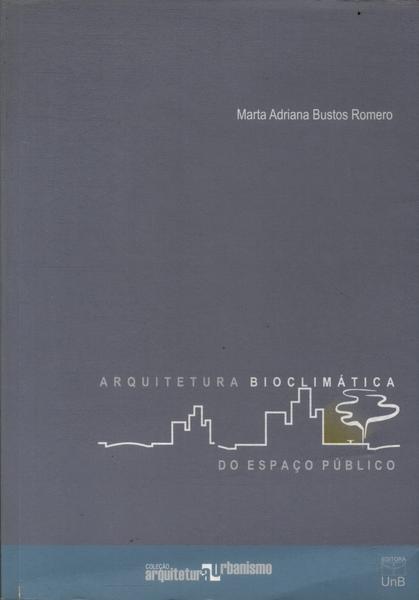 Arquitetura Bioclimática Do Espaço Público