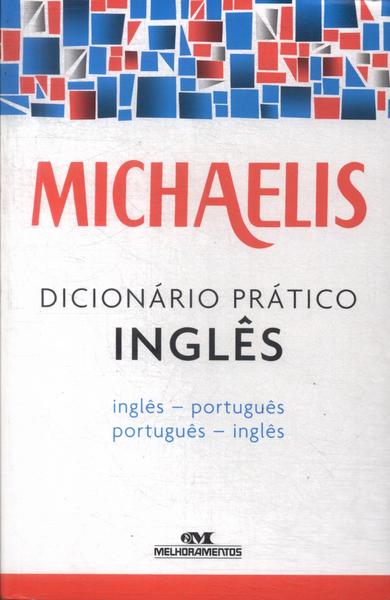 Michaelis: Dicionário Prático Inglês (2016)