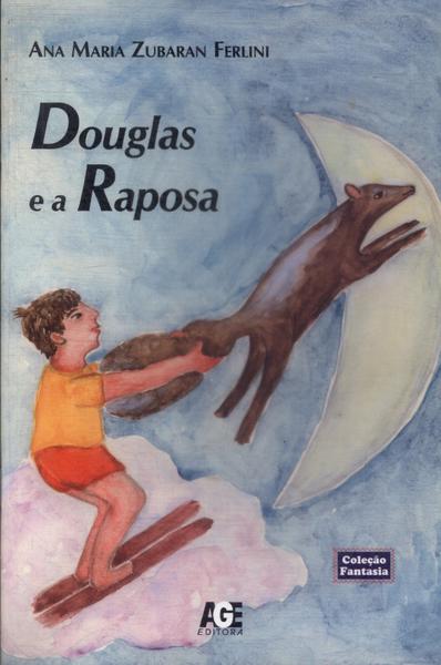 Douglas E A Raposa
