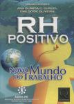 Rh Positivo: Novo Mundo Do Trabalho