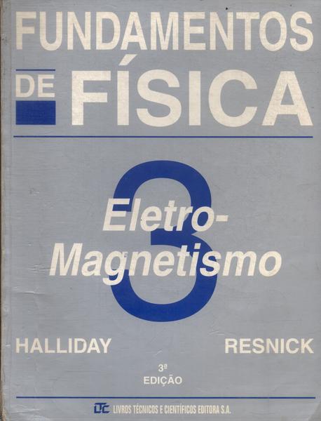 Fundamentos De Física: Eletromagnetismo (1994)