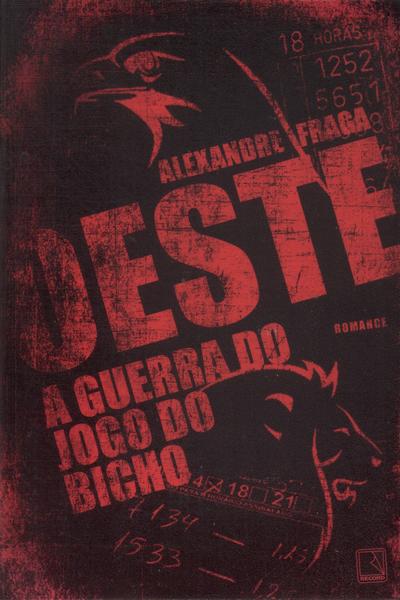 Oeste: A Guerra Do Jogo Do Bicho