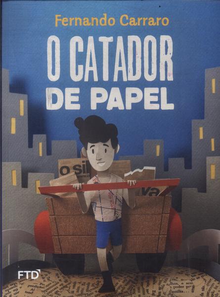 O Catador De Papel