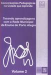 Tecendo Aprendizagens Com A Rede Municipal De Ensino De Porto Alegre