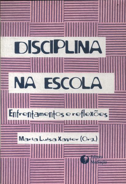 Disciplina Na Escola