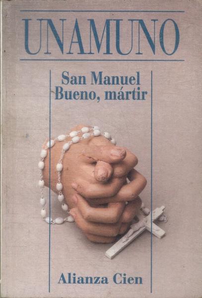 San Manuel Bueno, Mártir