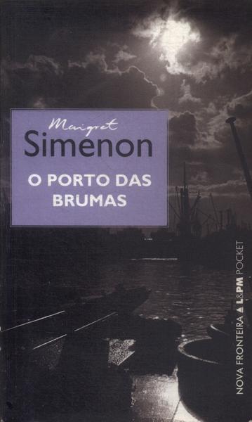 O Porto Das Brumas