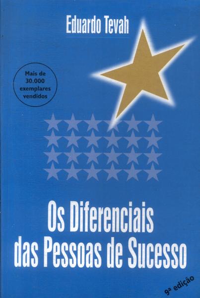 Os Diferenciais Das Pessoas De Sucesso