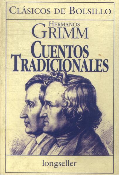 Hermanos Grimm: Cuentos Tradicionales