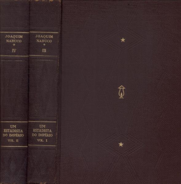 Um Estadista Do Império (2 Volumes)
