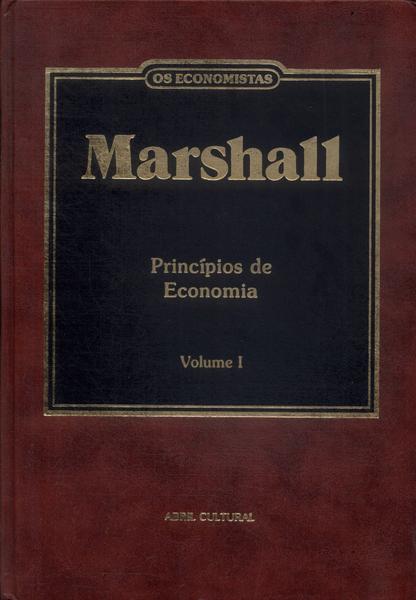Os Economistas: Marshall Vol 1