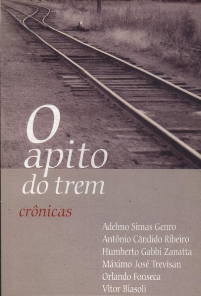 O Apito Do Trem