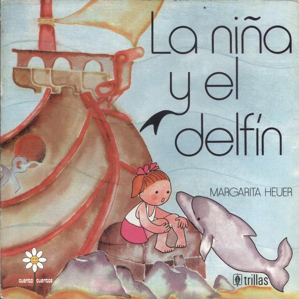 La Niña Y El Delfin