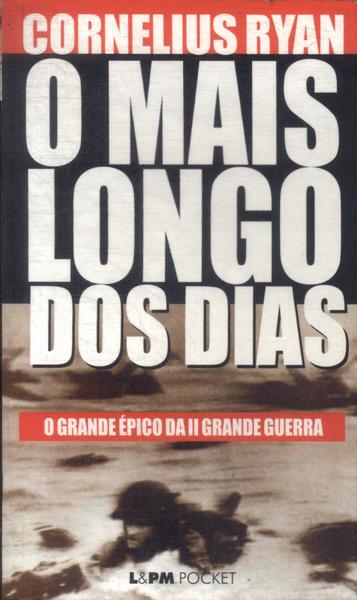 O Mais Longo Dos Dias