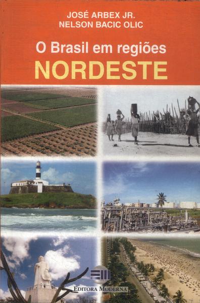 Brasil Em Regiões: Nordeste