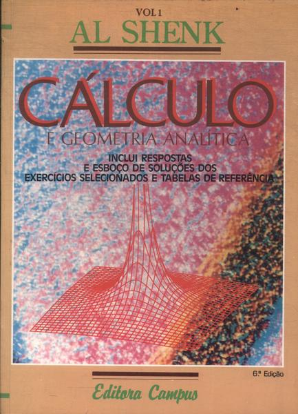 Cálculo E Geometria Analítica Vol 1 (1991)